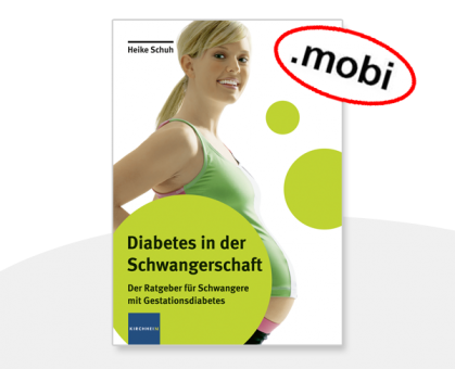Diabetes in der Schwangerschaft E-Book (MOBI) 